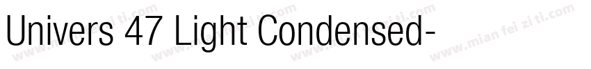Univers 47 Light Condensed字体转换
